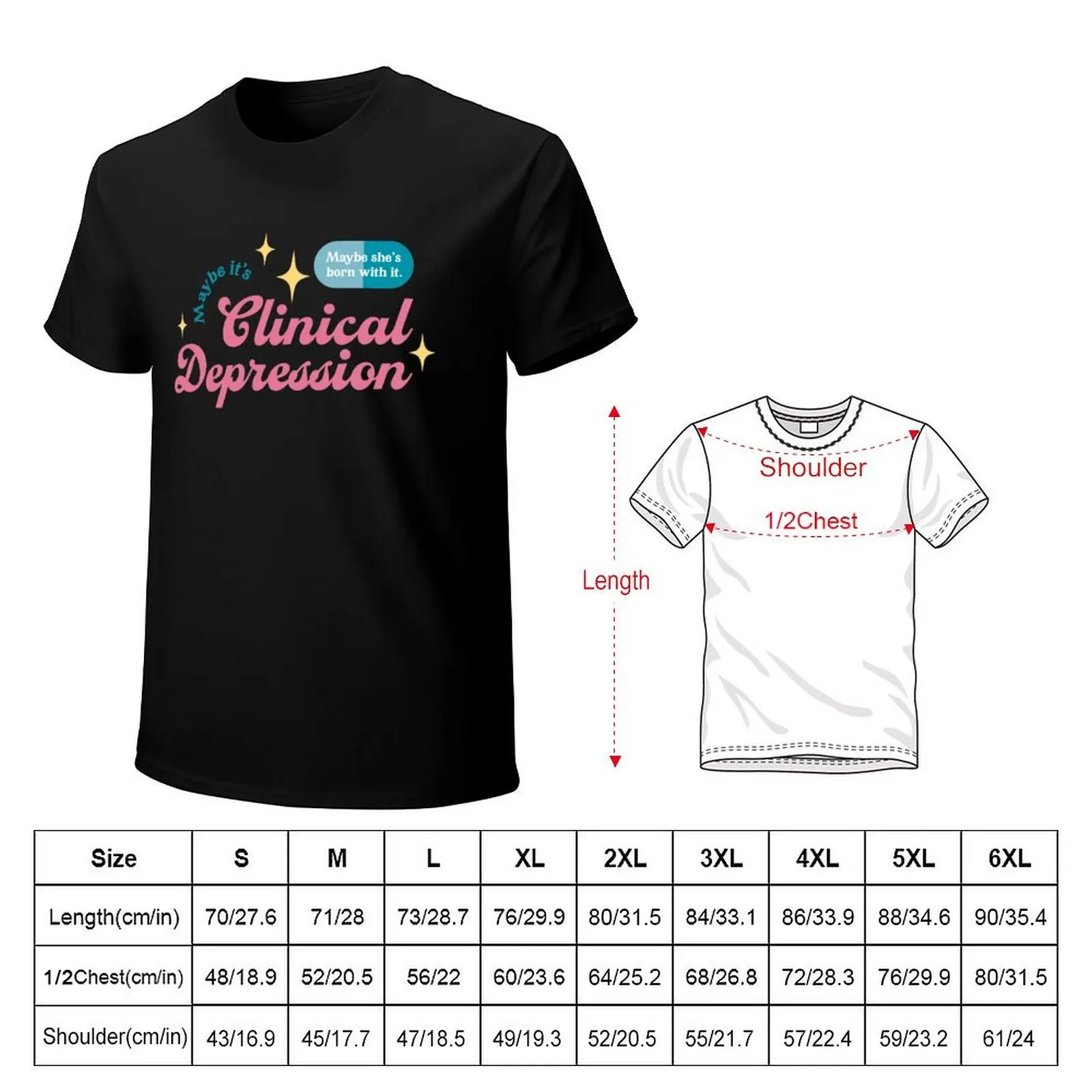 Trixie Mattel - Maybe she's born with it. Maybe it's clinical depression. T-Shirt Odor Resistant Short Sleeve Top