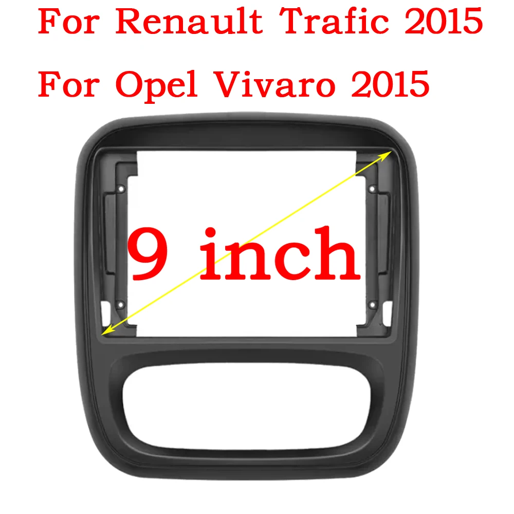 

9" 2Din Car Radio CD DVD GPS Stereo Panel Dash Mount Trim Kit Interface Frame Panel For Renault Trafic 3 Opel Vivaro 2014-2018