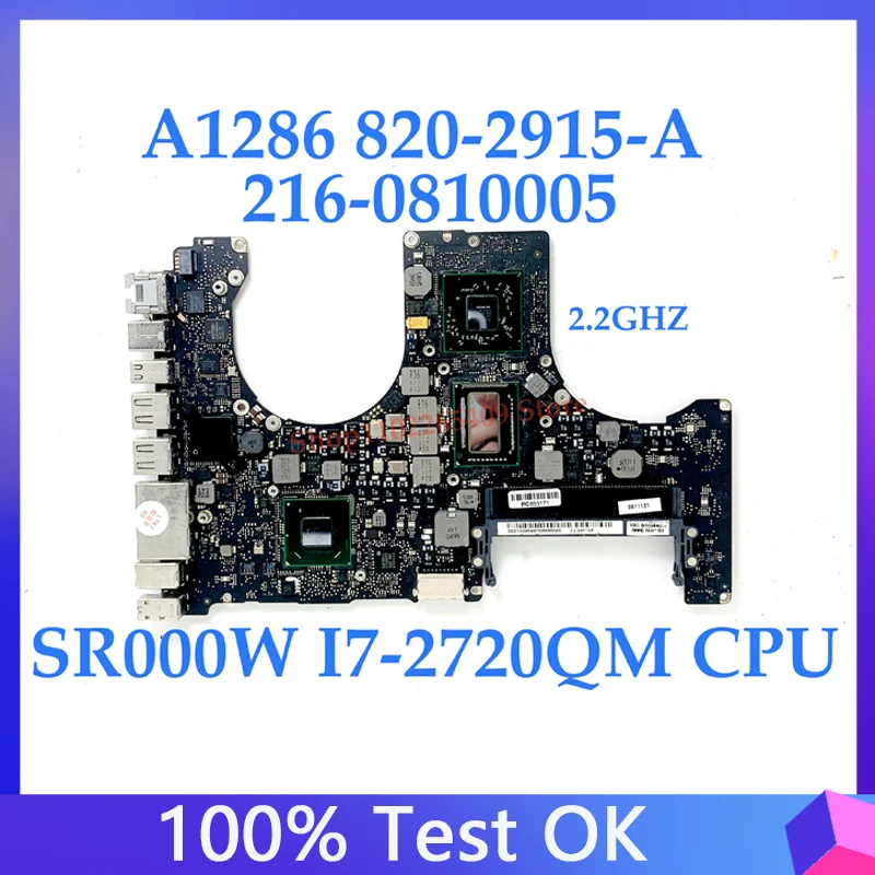 

820-2915-A 2.2GHz Mainboard For APPLE A1286 Motherboard With SR00W I7-2720QM CPU 216-0810005 SLJ4P HM65 100% Working Well