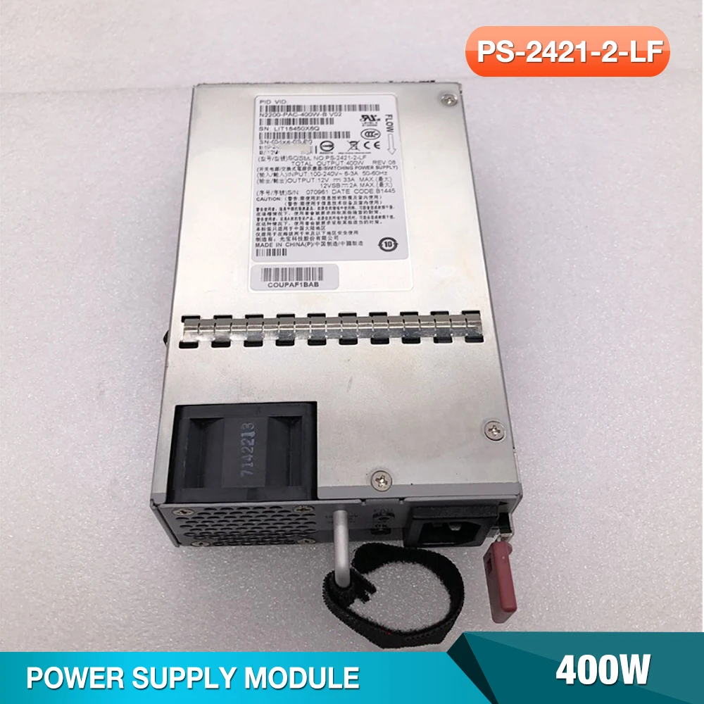 

For CISCO 400W Power Supply Used On N3K N2K Series Switches N2200-PAC-400W-B PS-2421-2-LF