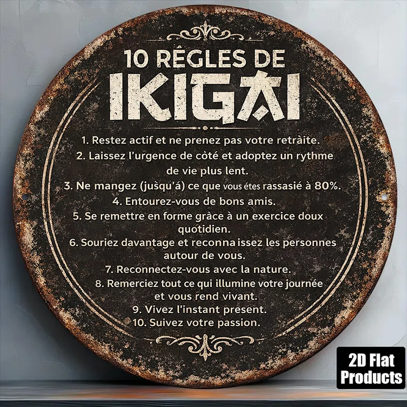Plaque ronde plate 2D, 1 pièce, 8x8 pouces / 20x20 cm, style vintage, avec les 10 règles d'ikigai, la philosophie de vie et le chemin vers le bonheur