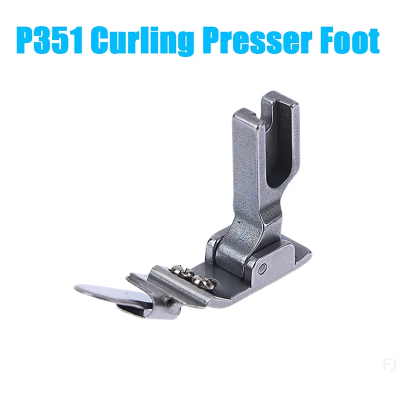 

[YU]1Pc Industrial Flat Sewing Machine Folding Hemming Presser Foot P351 Curling Presser Foot For Most Industrial Sewing Machine