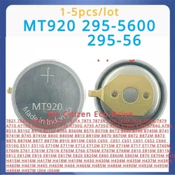 1-5 pcs MT920 with foot 295-5600 295 5600 295-56 295 56 Eco-Drive Watch Rechargeable Battery Citizen Capacitor Replace 295-40