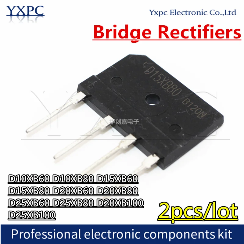 

2pcs D10XB60 D10XB80 D15XB60 D15XB80 D20XB60 D20XB80 D25XB60 D25XB80 D20XB100 D25XB100 induction cooker Bridge Rectifiers