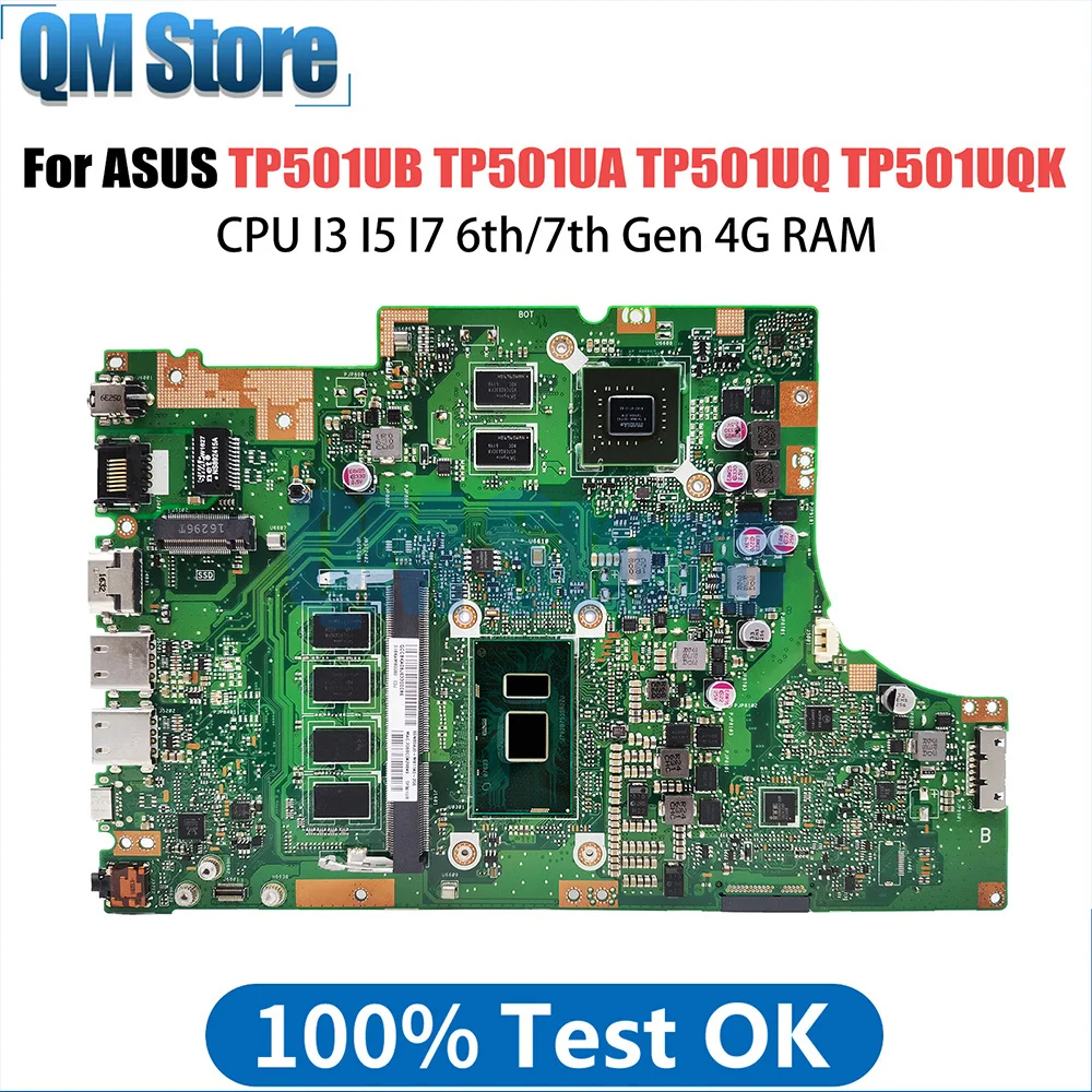 

TP501U Notebook Mainboard For ASUS Vivobook TP501UB TP501UA TP501UQ TP501UQK Laptop Motherboard CPU I3 I5 I7 Gen 4G RAM GT940M