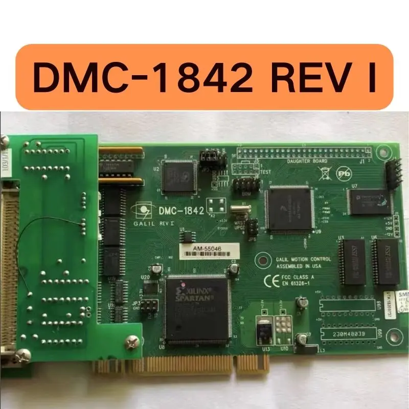 

Used DMC-1842 REV I motion control card tested OK and its function is intact