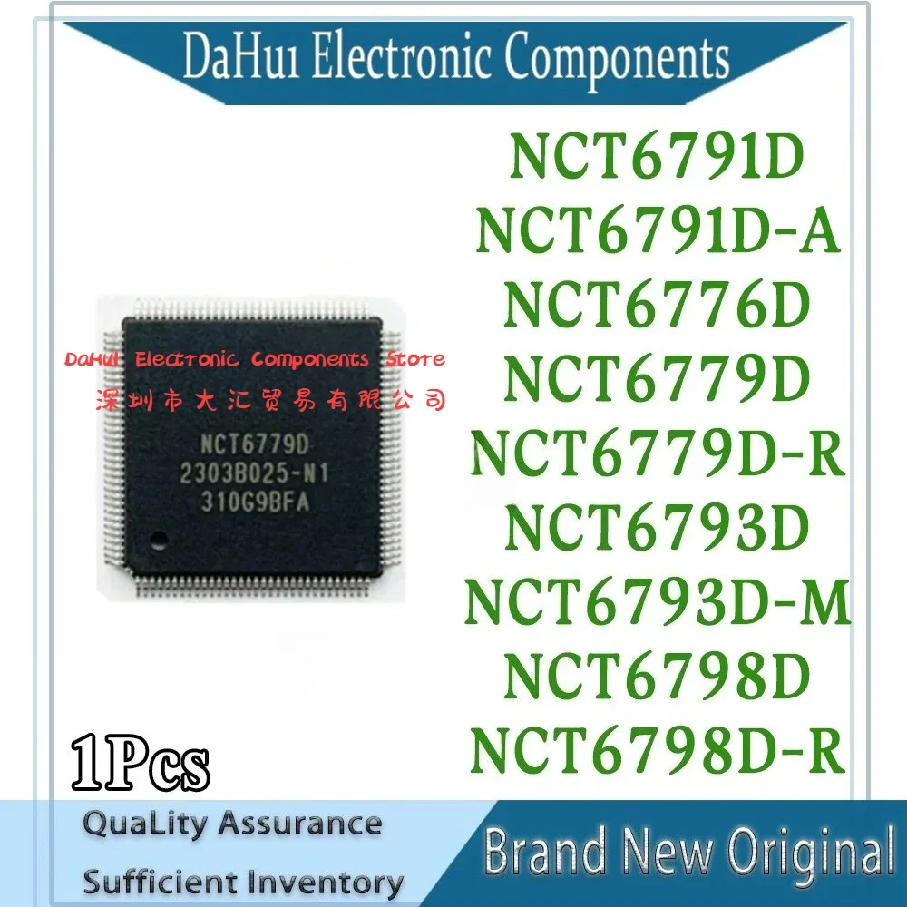 1Pcs NCT6791D NCT6791D-A NCT6776D NCT6779D NCT6779D-R NCT6793D NCT6793D-M NCT6798D NCT6798D-R QFP-128 Chipset In DAHUI Stock