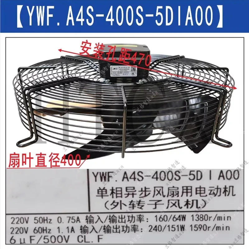 Brand New Original YWF.A4S-400S-5DIA00 YWF.A4S-400S-5DIIA00 220V Condenser fan, cold storage refrigeration external rotor fan