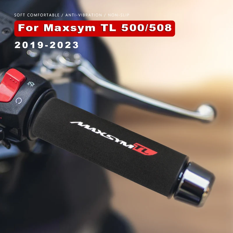 Motorcycle Grips Sponge for Sym Maxsym TL 508 500 TL508 TL500 2019-2023 2022 Accessories Shockproof Handlebar Handle Bar Grip