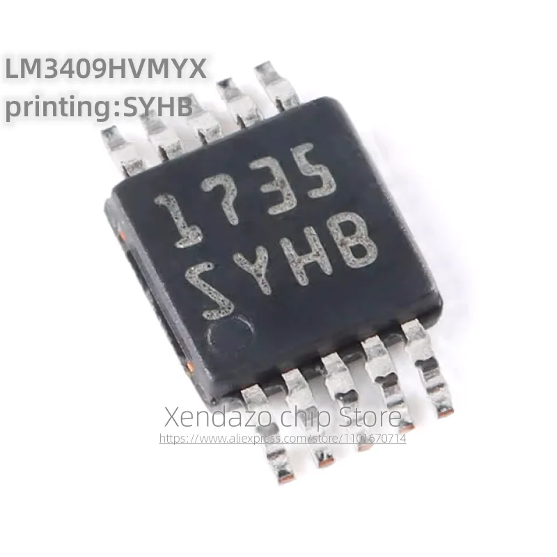 10pcs/lot LM3409HVMYX/NOPB LM3409HVMYX printing SYHB HVSSOP-10 package 75V PFET voltage reduction controller chip