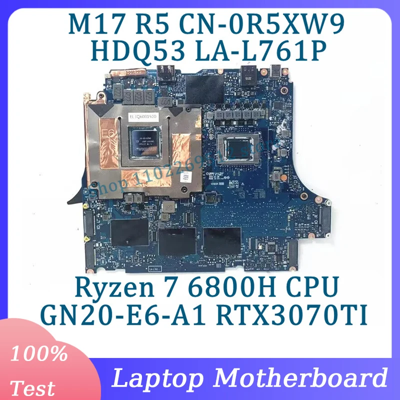 

CN-0R5XW9 0R5XW9 R5XW9 LA-L761P For DELL M17 R5 Laptop Motherboard With Ryzen 7 6800H CPU GN20-E6-A1 RTX3070TI 100% Tested Good