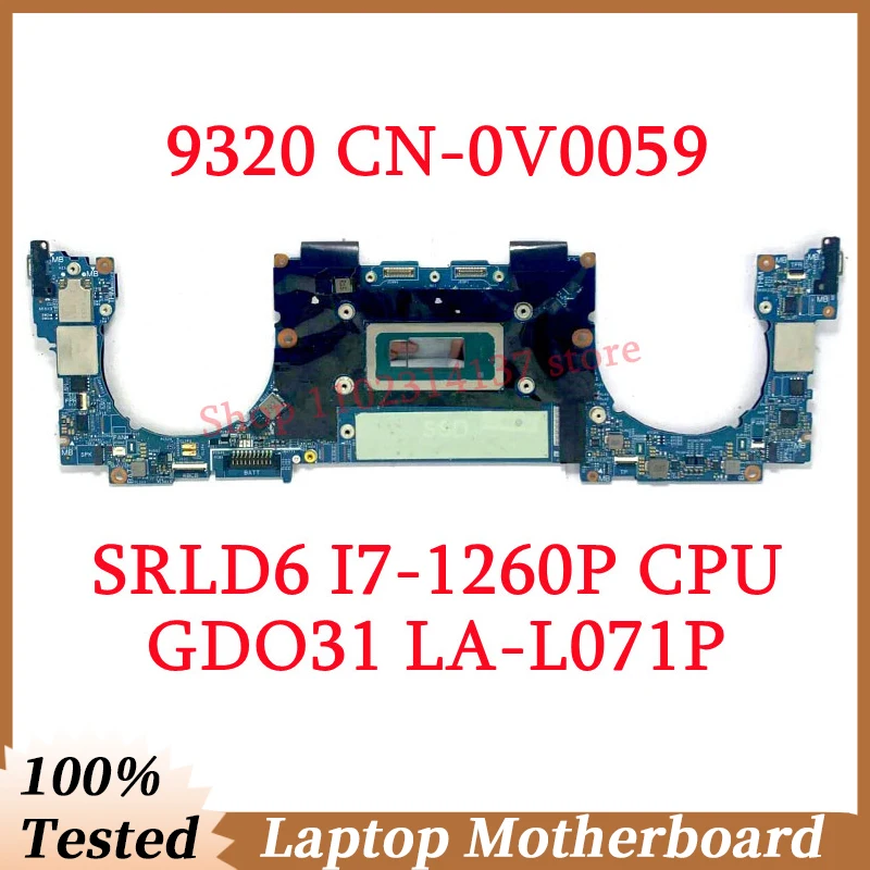 For Dell 9320 CN-0V0059 0V0059 V0059 With SRLD6 I7-1260P CPU 16GB Mainboard GDO31 LA-L071P Laptop Motherboard 100%Full Tested OK