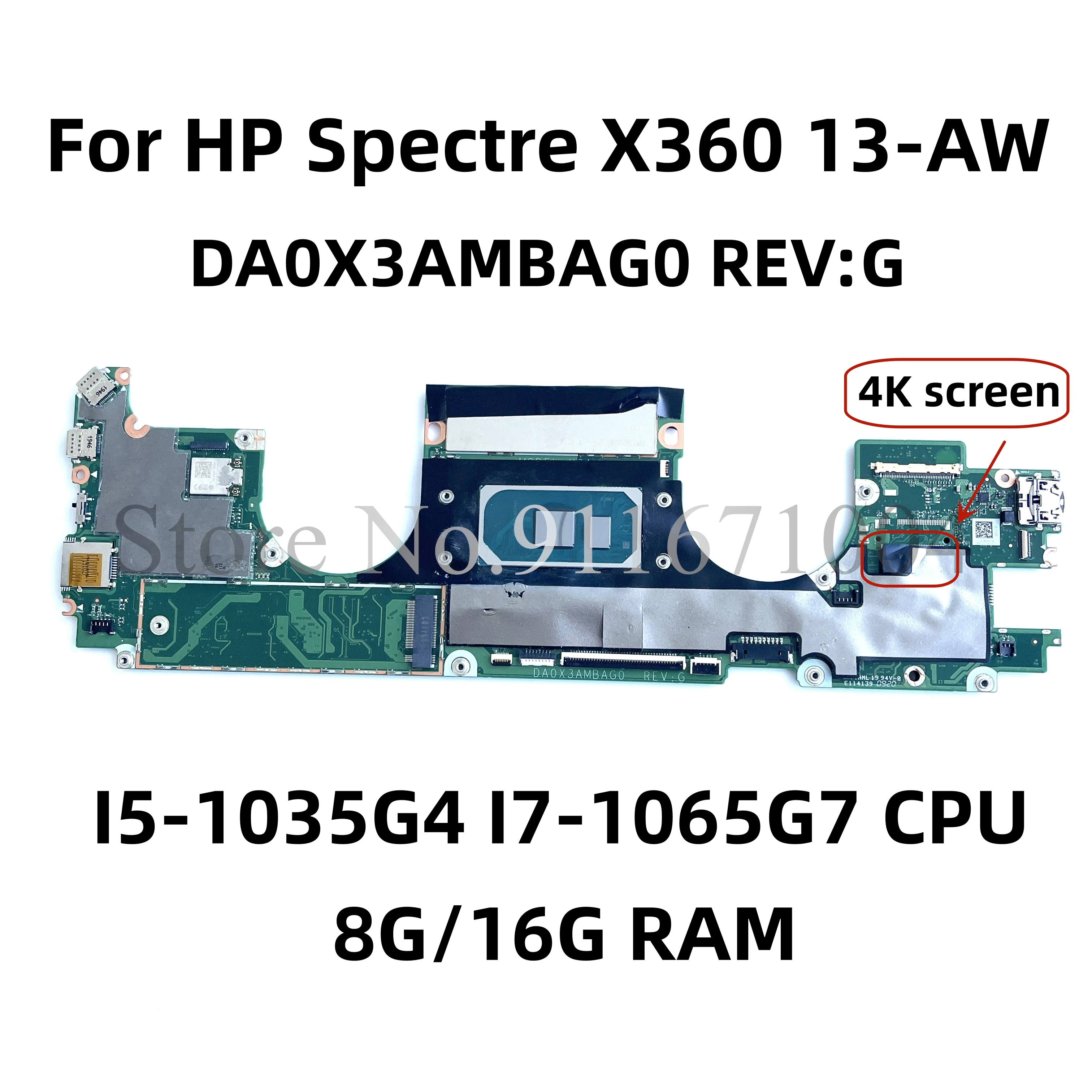 

DA0X3AMBAG0 Mainboard For HP Spectre X360 13-AW 13-AW0013DX Laptop Motherboard w/ I5-1035G4 I7-1065G7 CPU 8G 16G RAM L71989-001