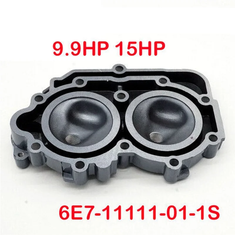 6E7-11111-01-94 Cylinder Head Cover for Yamaha Outboard 9.9Hp 15Hp 2 Stroke Outboard Engine 9.9D 15D