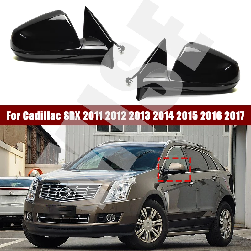 For Cadillac SRX 2011 2012 2013 2014 2015 2016 2017 Car Side External Rearview Rear view Mirror Assembly Auto Mirror Assy