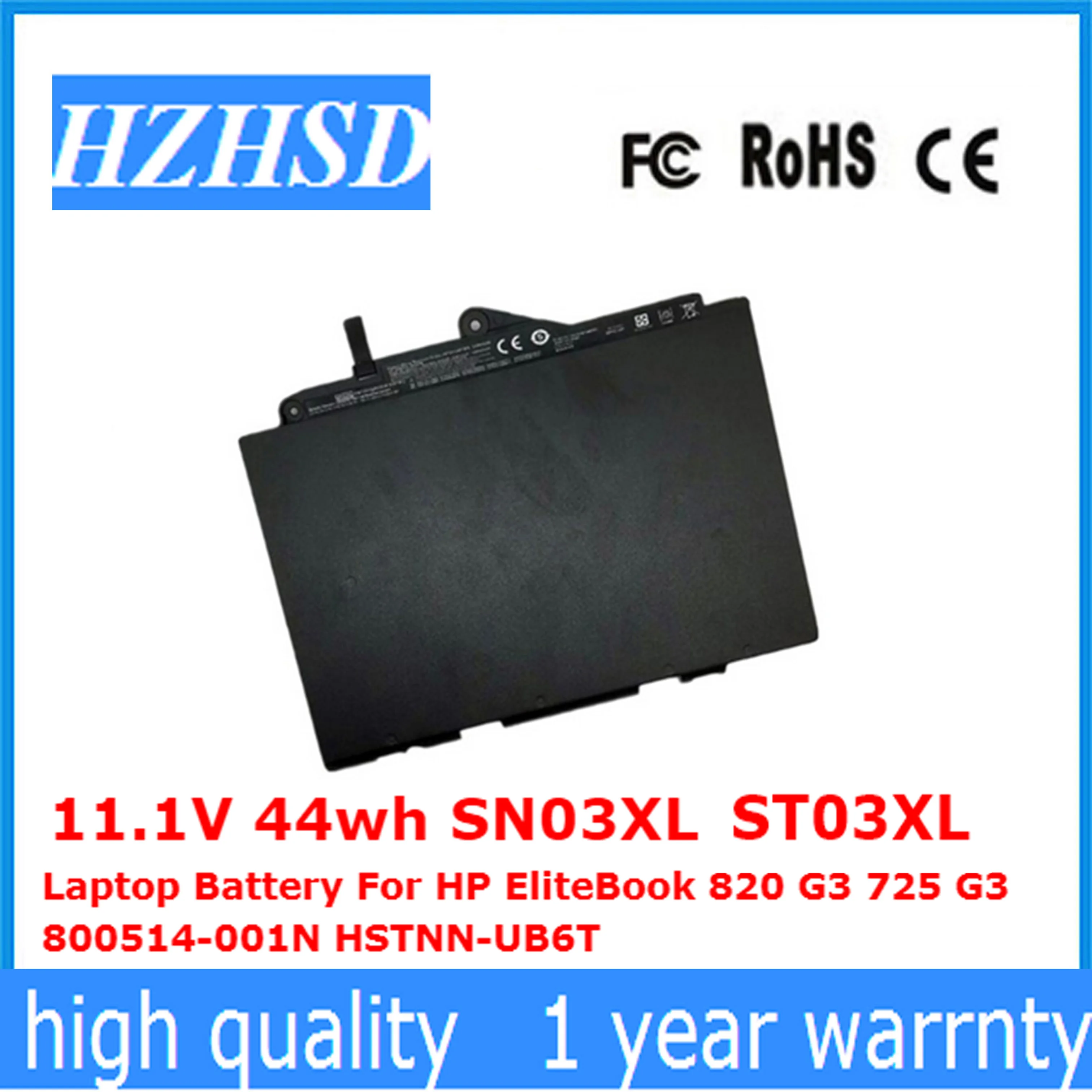 

11.1V 44wh SN03XL ST03XL Laptop Battery For HP EliteBook 820 725 G3 G4 800514-001 800232-241 HSTNN-UB6T HSTNN-DB6V