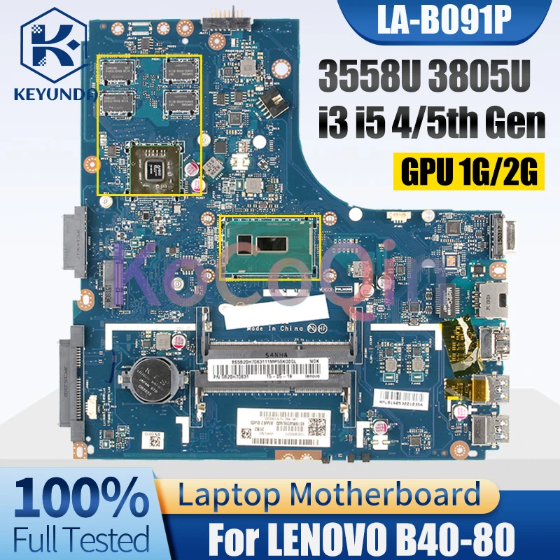 Imagem -02 - Placa-mãe do Portátil para Lenovo B4080 Notebook La-b091p 3558u 3805u I34030u I35020u I5-5200u Gpu 2g 5b20k06819 Testado