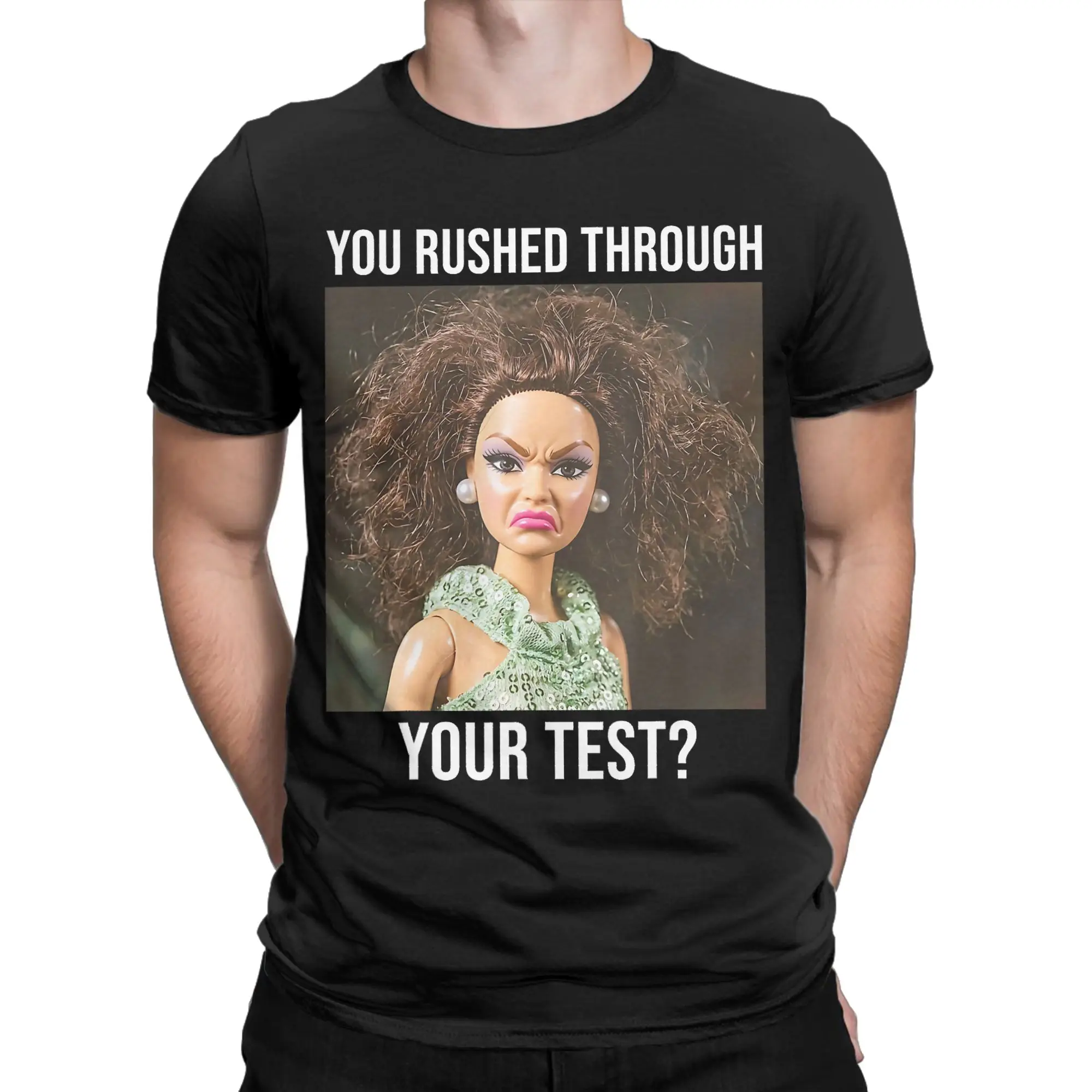 Teacher You Rushed Through Your Test Day Doll Face Meme T-Shirt Mens T Shirts Summer Breathable Tees Casual Oversized Tops