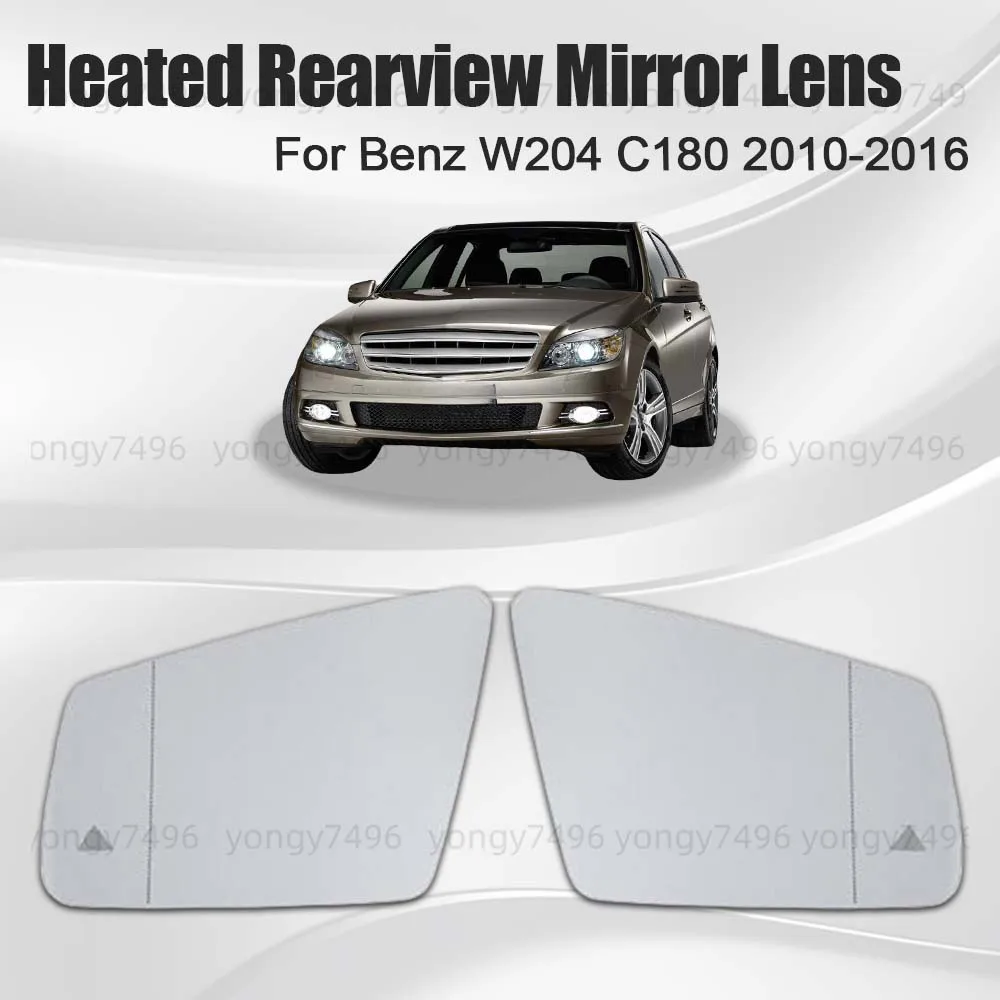 

Replace Car Wide Angle Heated Rearview Mirror Lens For Benz W204 C180 2010 2011 2012 2013 2014 2015 2016 Cars Accessories