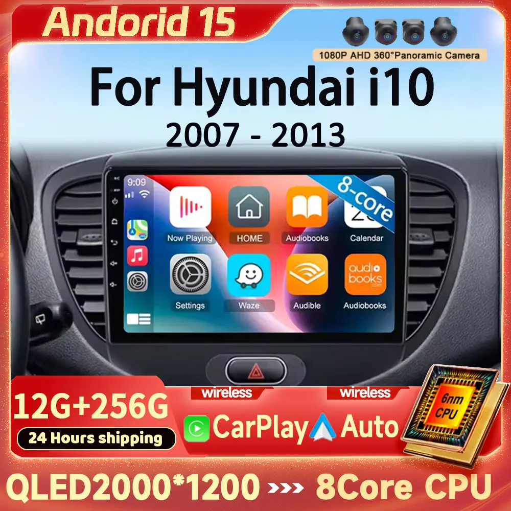 Multimedia Navigation For Hyundai i10 2007 2008 2009 2010 -2013 Android 15 Carplay Auto Car Radio Player WIFI+4G 2DIN Stereo DSP