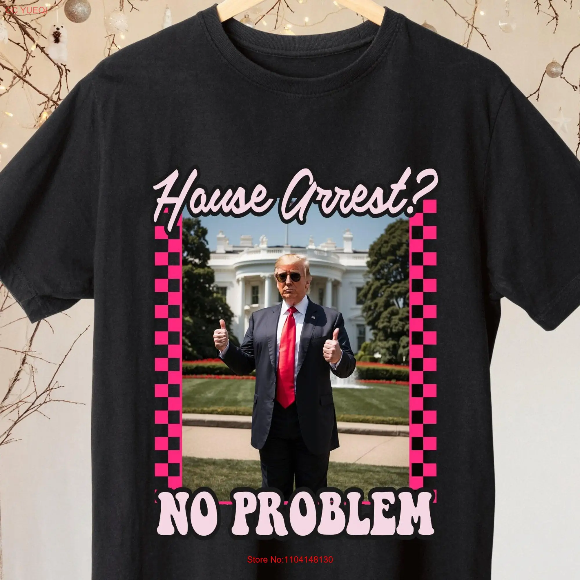 Trump House ArresT T Shirt Funny 2024 Republican Daddy MAGA AF President Vote long or short sleeves