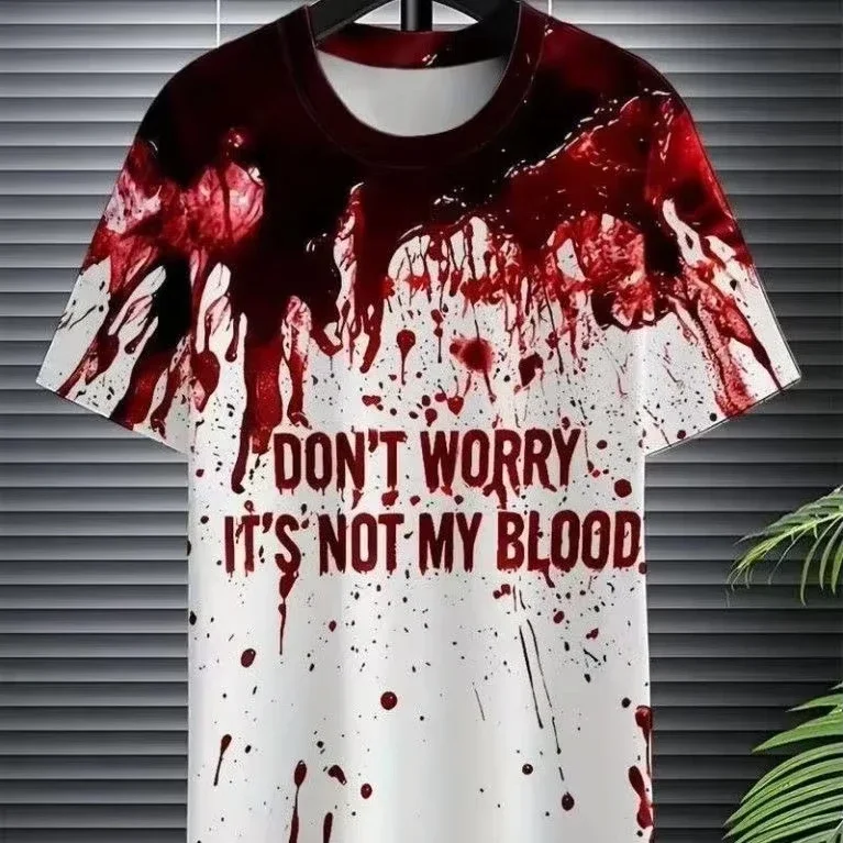 Don't Worry This Is Not My Blood Print Fashion T-shirt For Men Halloween Element Short Sleeved 3D Printed Tops