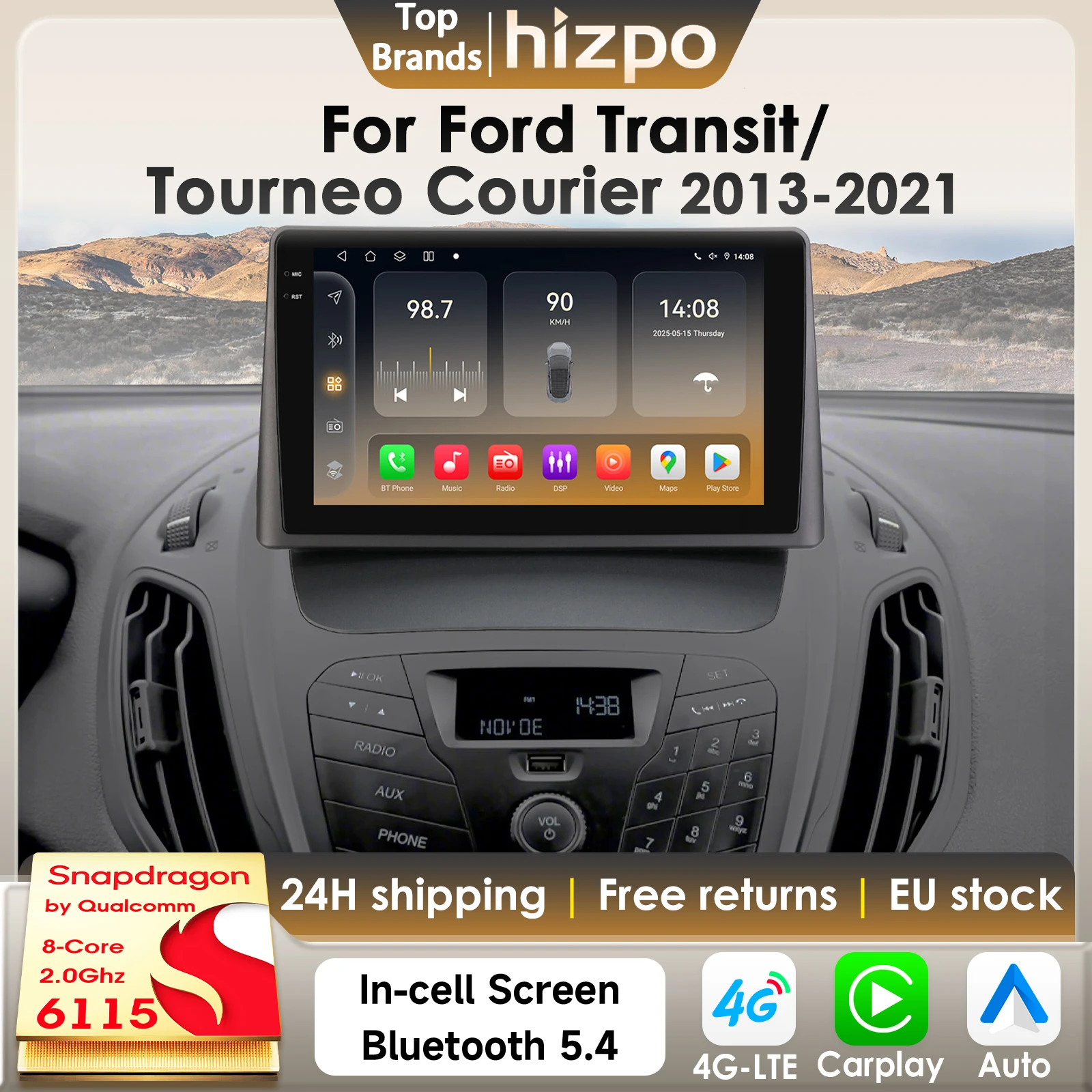 Hizpo 8-Kern Android 14 Intelligentes Autoradio für Ford Transit/Tourneo Courier 2013-2021 CarPlay 4G BT mit Qualcomm Snapdragon 6115