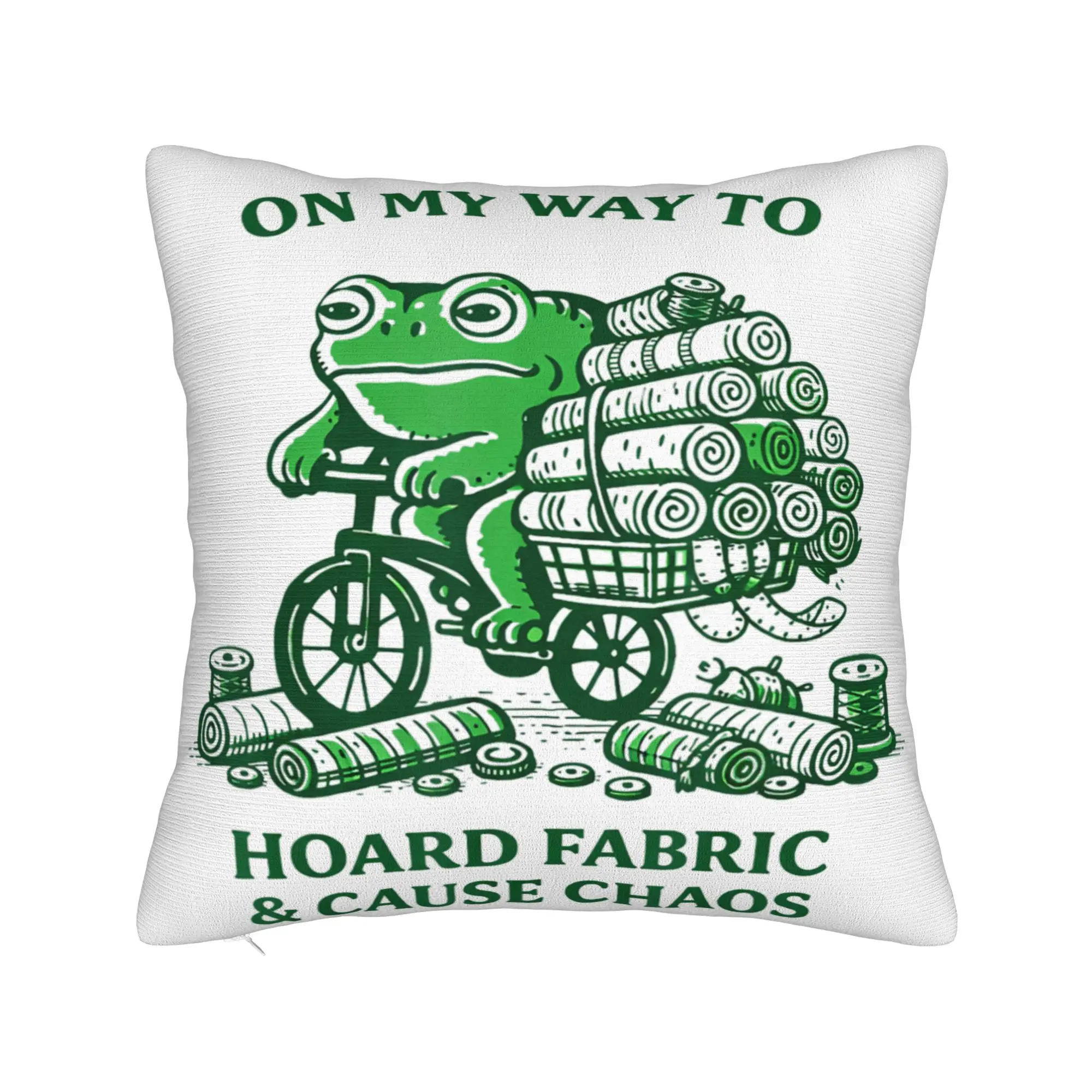 On My Way to Hoard Fabrics and Cause Chaos Pillowcases Printing Cushion Cover Decorations Throw Pillow Case Cover Car Multi Size