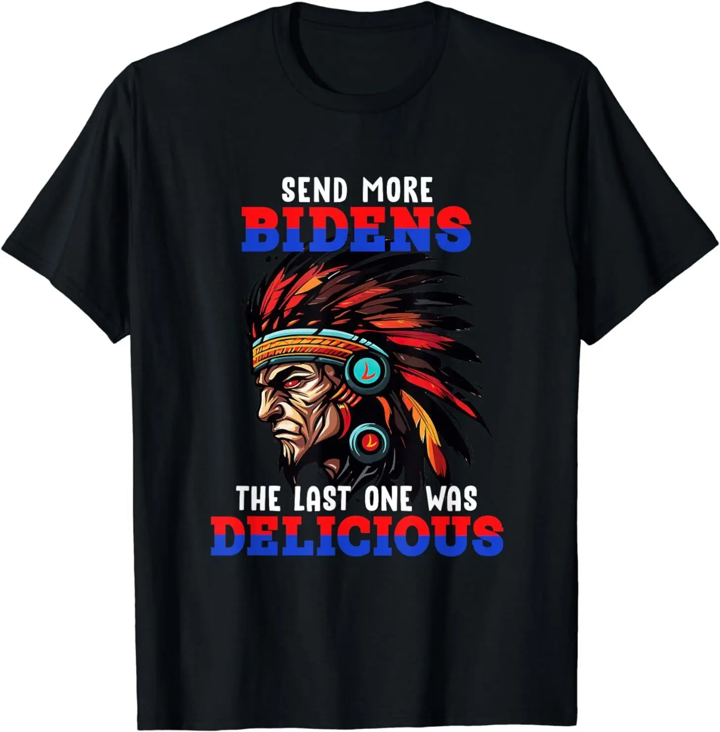 Biden Cannibal Joe Delicious Political Satire Anti Biden T-Shirt