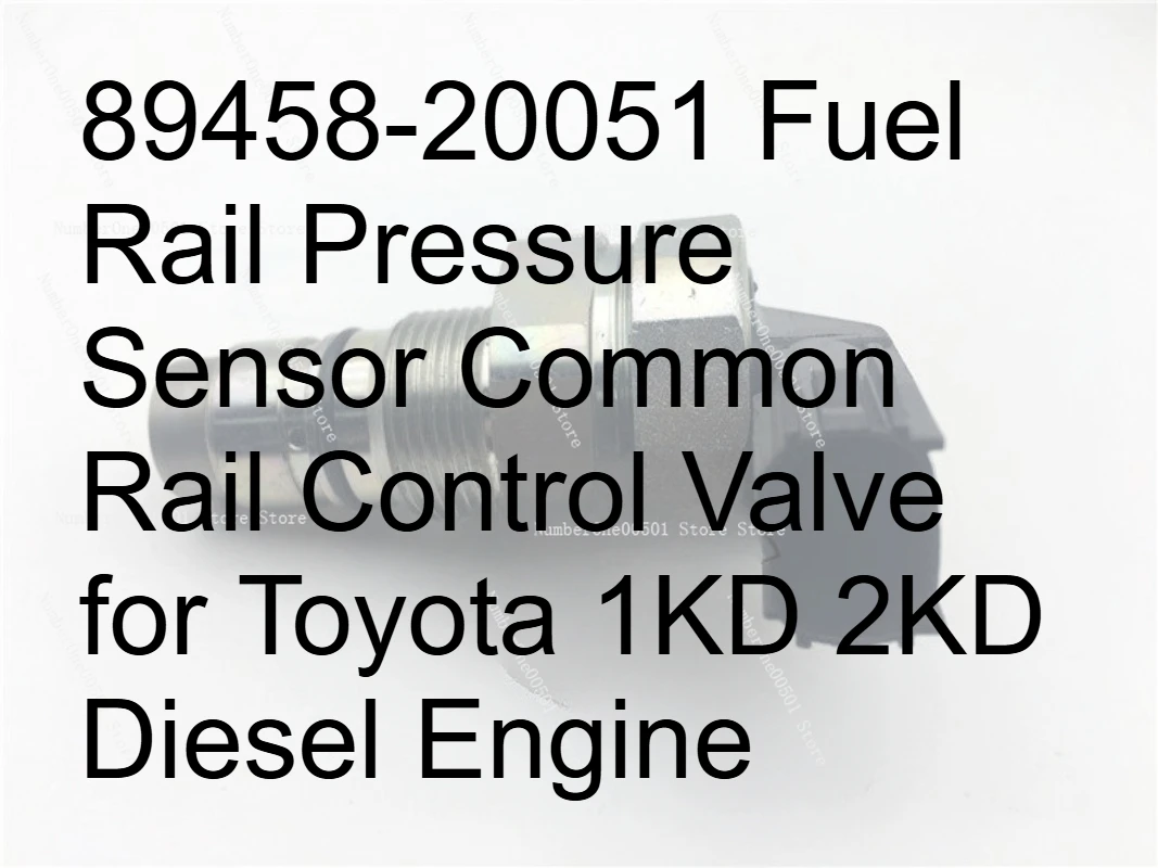 

Датчик давления топлива 89458-20051, клапан управления Common Rail для дизельных двигателей Toyota 1KD 2KD