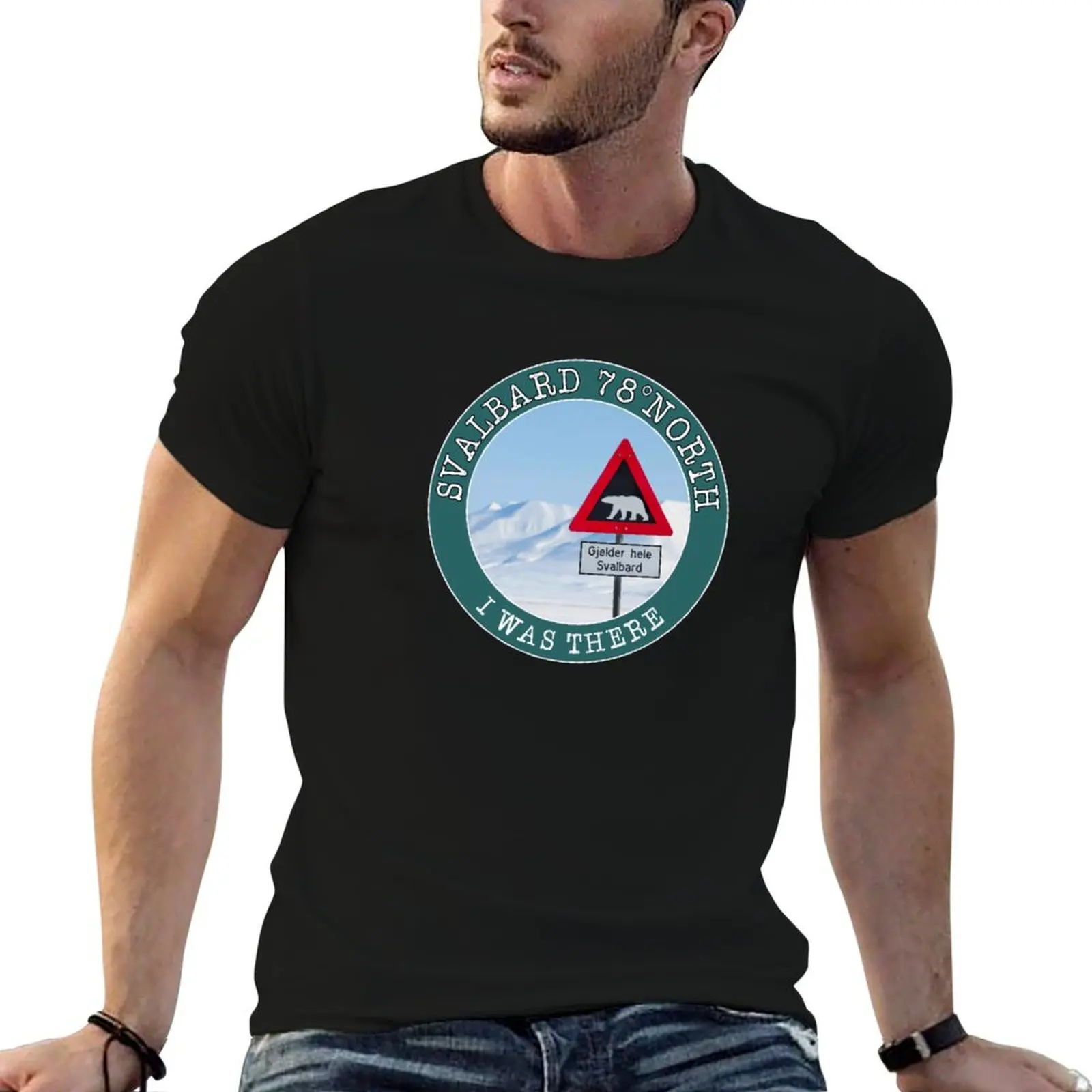 Svalbard, 78° north I was there. Longyearbien Spitzbergen Arctic North Pole T-Shirt All Match Print Short Sleeve Top