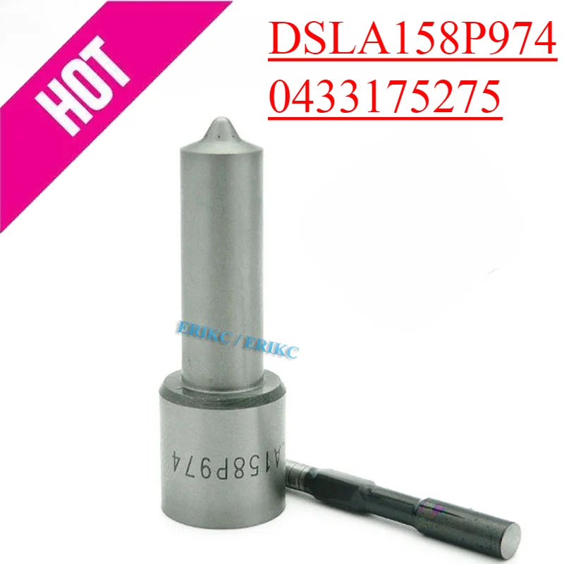 ERIKC DSLA158P974 Common Rail Injector Nozzle DSLA 158 P 974 Fuel Diesel Nozzle 0 433 175 275 for Bosch 0445120008 0986435502