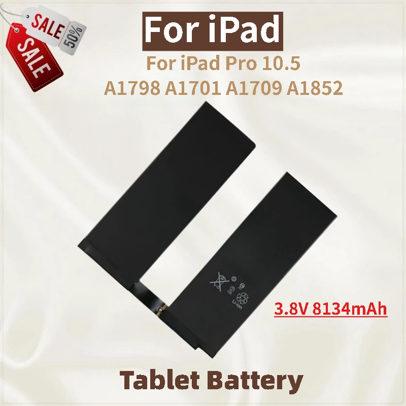 بطارية الجهاز اللوحي 3.8 فولت 8134 مللي أمبير في الساعة لأجهزة iPad Pro 10.5 A1798 A1701 A1709 A1852 علامة تجارية جديدة عالية الجودة #1