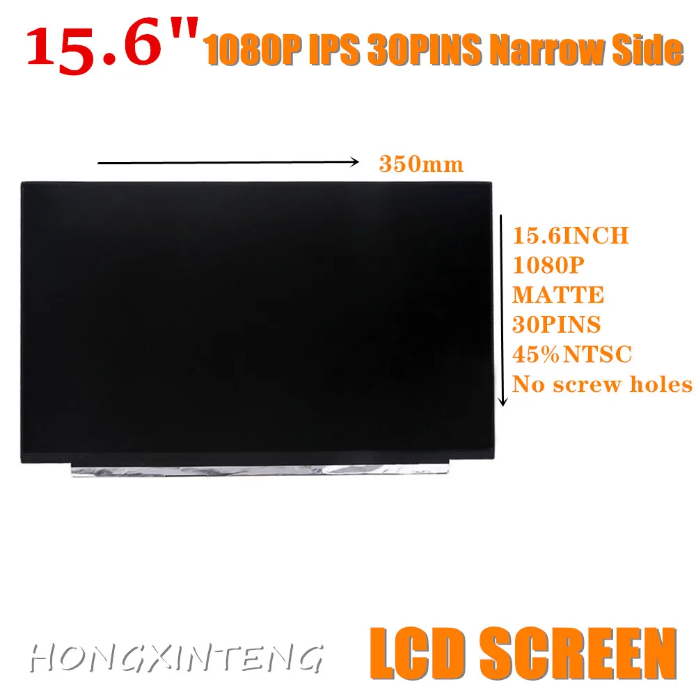 NV156FHM-N45 delgada de 15,6 pulgadas, 1080P, IPS, NV156FHM-N4Q, NE156FHM-NS0, LP156WFC, SPD1, LP156WFH, SPD1, N156HCA-EAB, LM156LF5L04, B156HAN02.7