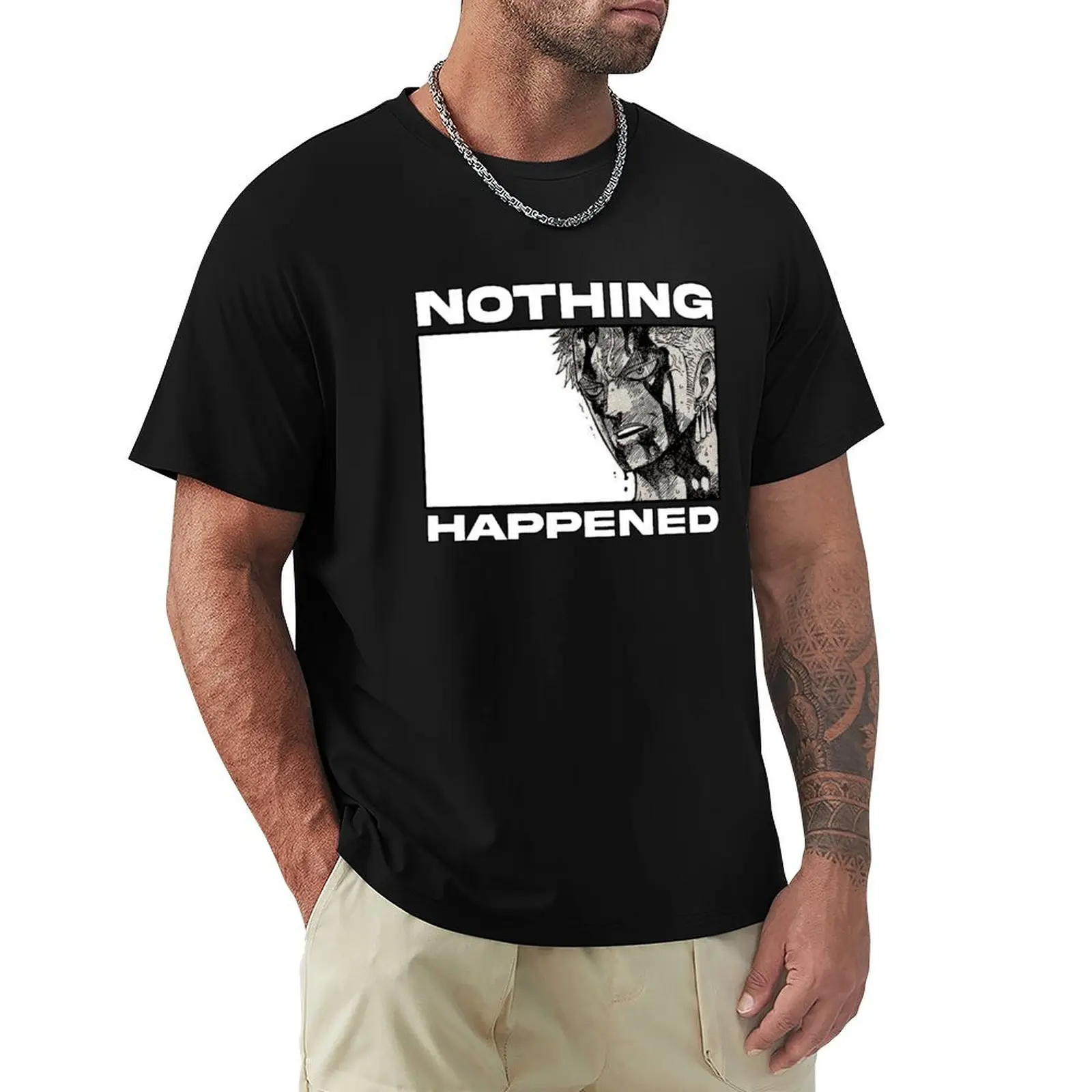 

Nothing Happened Zoro V2 T-Shirt shirts graphic anime figures anime clothes plus size clothes plain white t shirts men