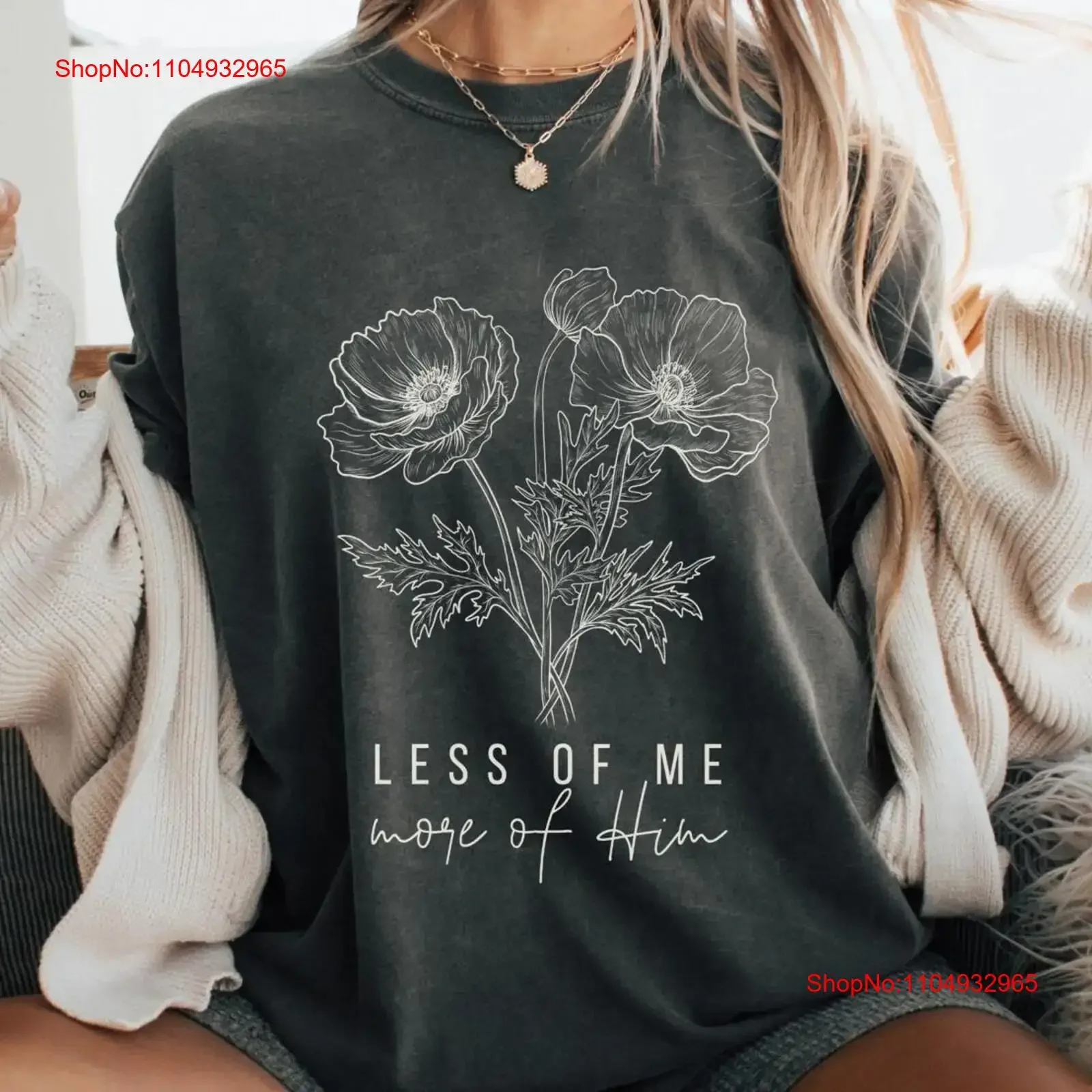 

Less Of Me More Him Boho Christian T Shirt Minimal Floral Vintage Inspired Faith Based Womens Merch s vintage Washed graphic