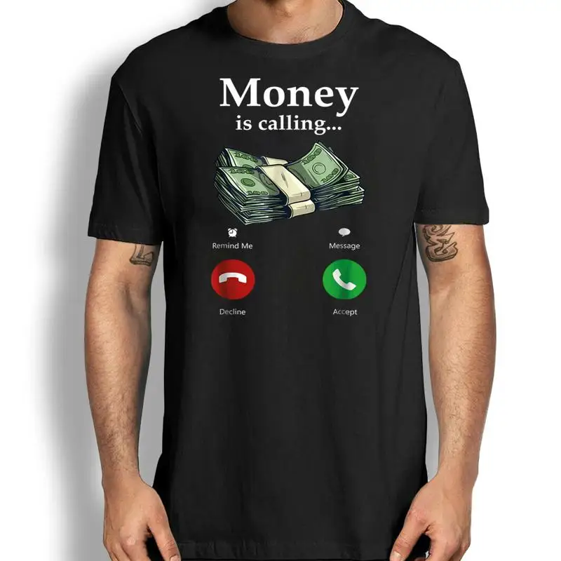 

Funny Money Is Calling Decline Or Accept T Shirt Trader Currency Dollar