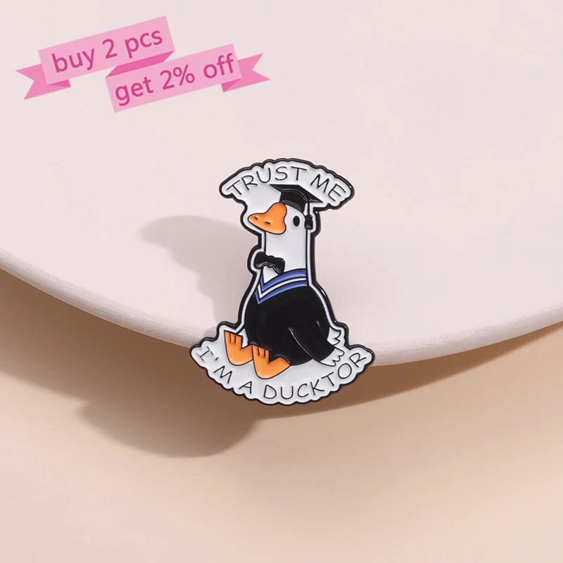 Cute Graduate Duck Enamel Pins Custom Trust Me I'm A Ducktor Brooches Lapel Badges Animal Jewelry Gift for Friends