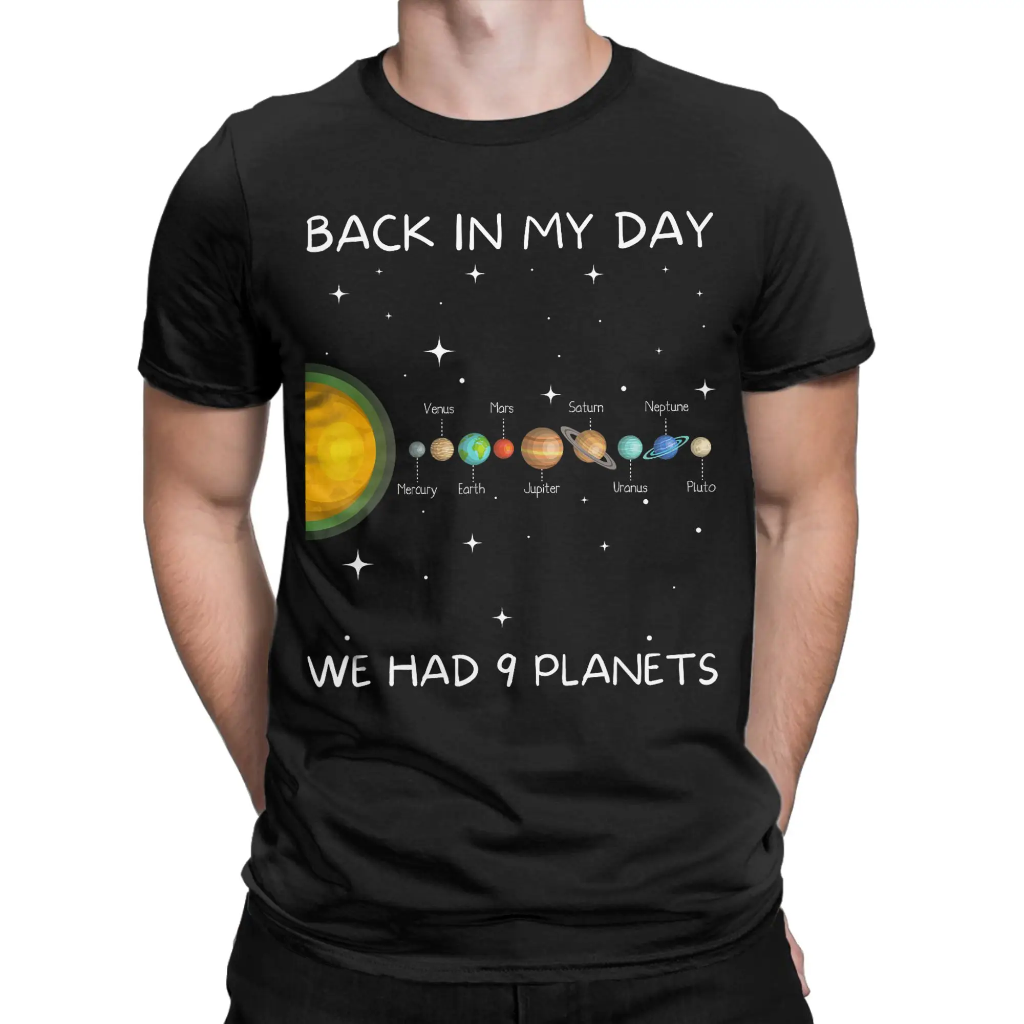 Streetwear T-Shirt Back in My Day We Had Nine Planets Space Pluto Astronomy Cotton T-Shirts for Men Summer Short Sleeve Top Tees
