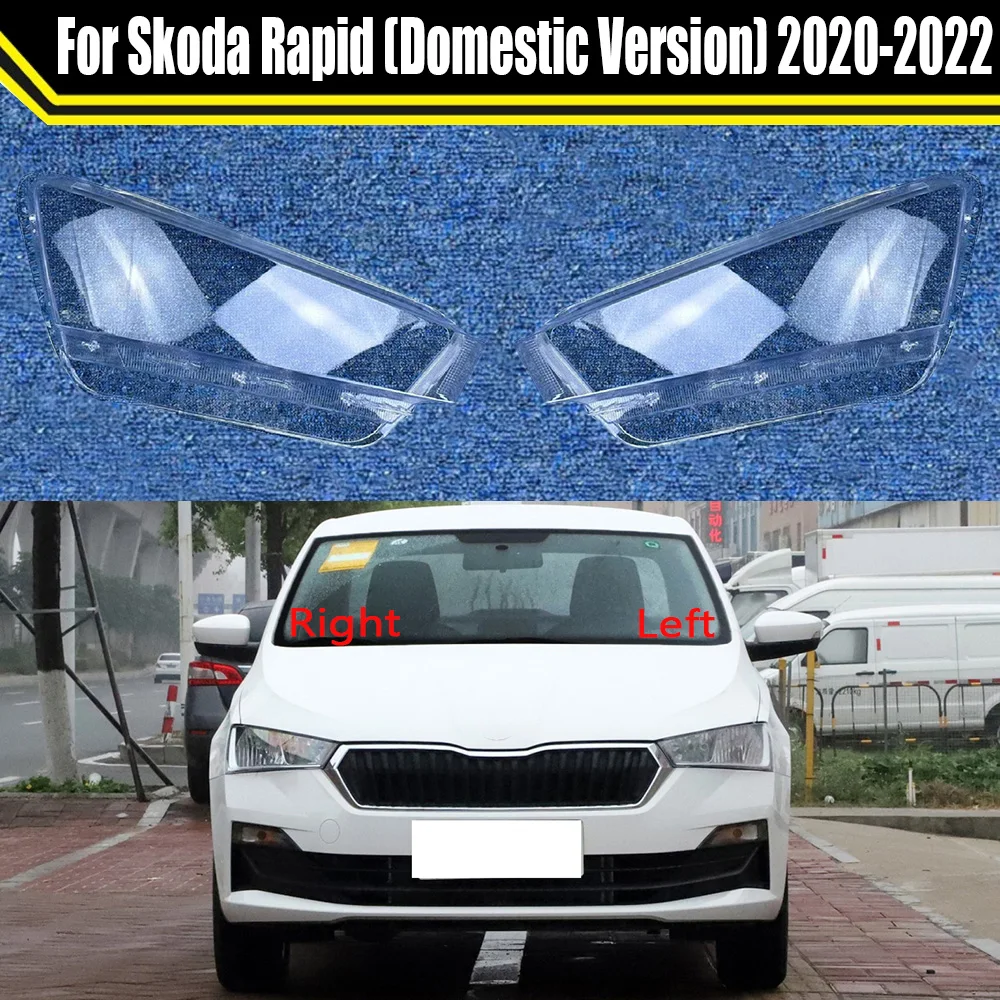 

For Skoda Rapid (Domestic Version) 2020 2021 2022 Auto Head Lamp Light Case Headlight Lens Cover Lampshade Caps Headlamp Shell