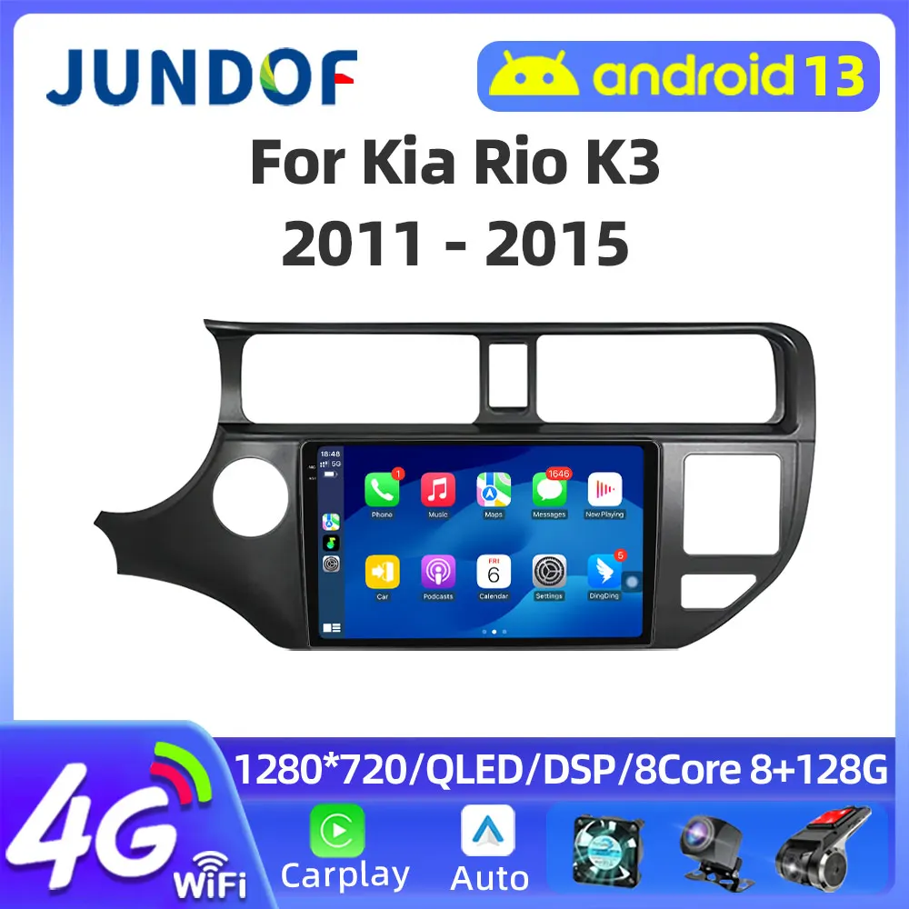 

JUNDOF Android 12 Car Radio for KIA K3 RIO 2011 2012 2013 2014 2015 Multimedia Player 2 Din Carplay Stereo GPS Wifi DVD Speakers