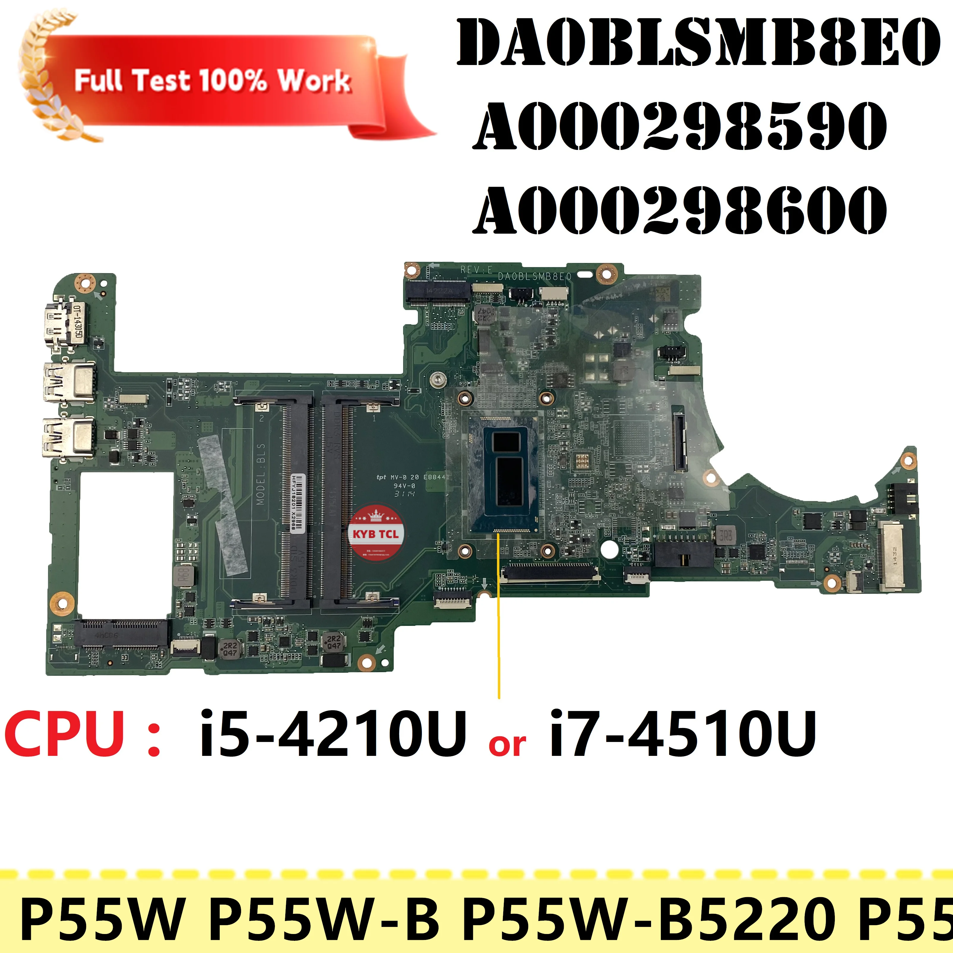 For Toshiba Satellite P55W P55W-B Mainboard DA0BLSMB8E0 Laptop Motherboard A000298590 A000298600 Notebook With I5 I7 CPU DDR3