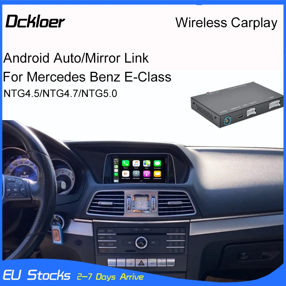 Wireless CarPlay For Mercedes Benz E-Class W212 E Coupe C207 2012-2015 With Android Auto Mirror Link AirPlay Apple Car Play