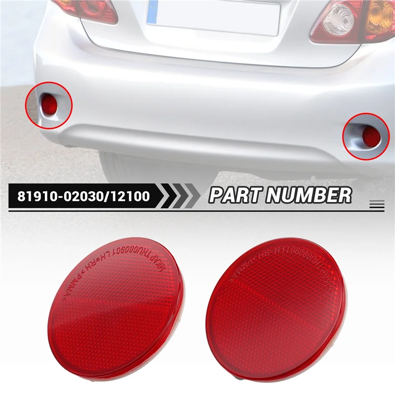 

AB56-2Pcs Rear Bumper Reflector Rear Bumper Lights For Toyota Corolla Us 2008-2010 Sienna 2011-2014 81910-02030