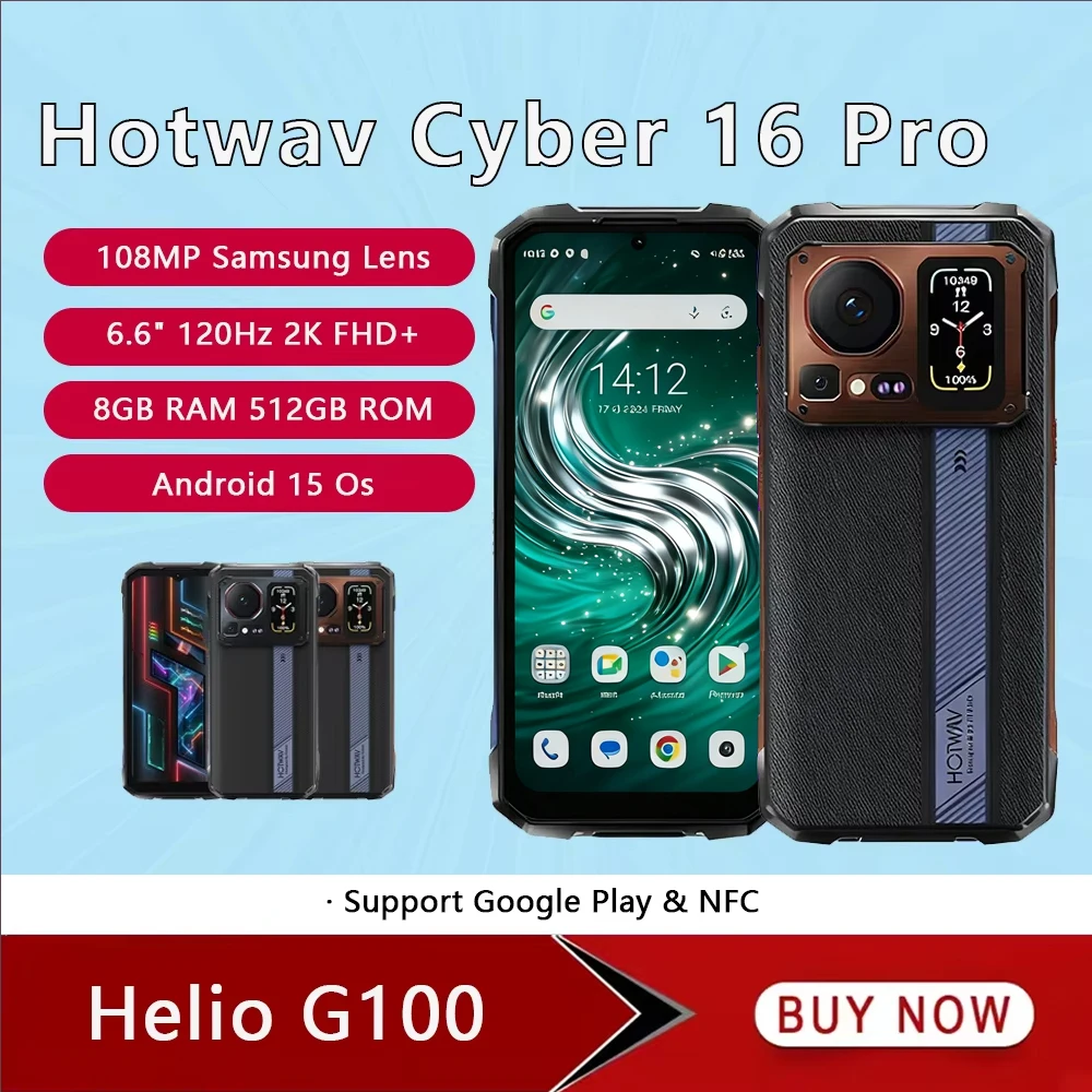 HOTWAV Cyber 16 Pro Rugged Phone 8GB 512GB 108MP Camera 6280mAh 33W Mobile Phones  6.6 Inch FHD+ 120Hz Smartphone Android NFC