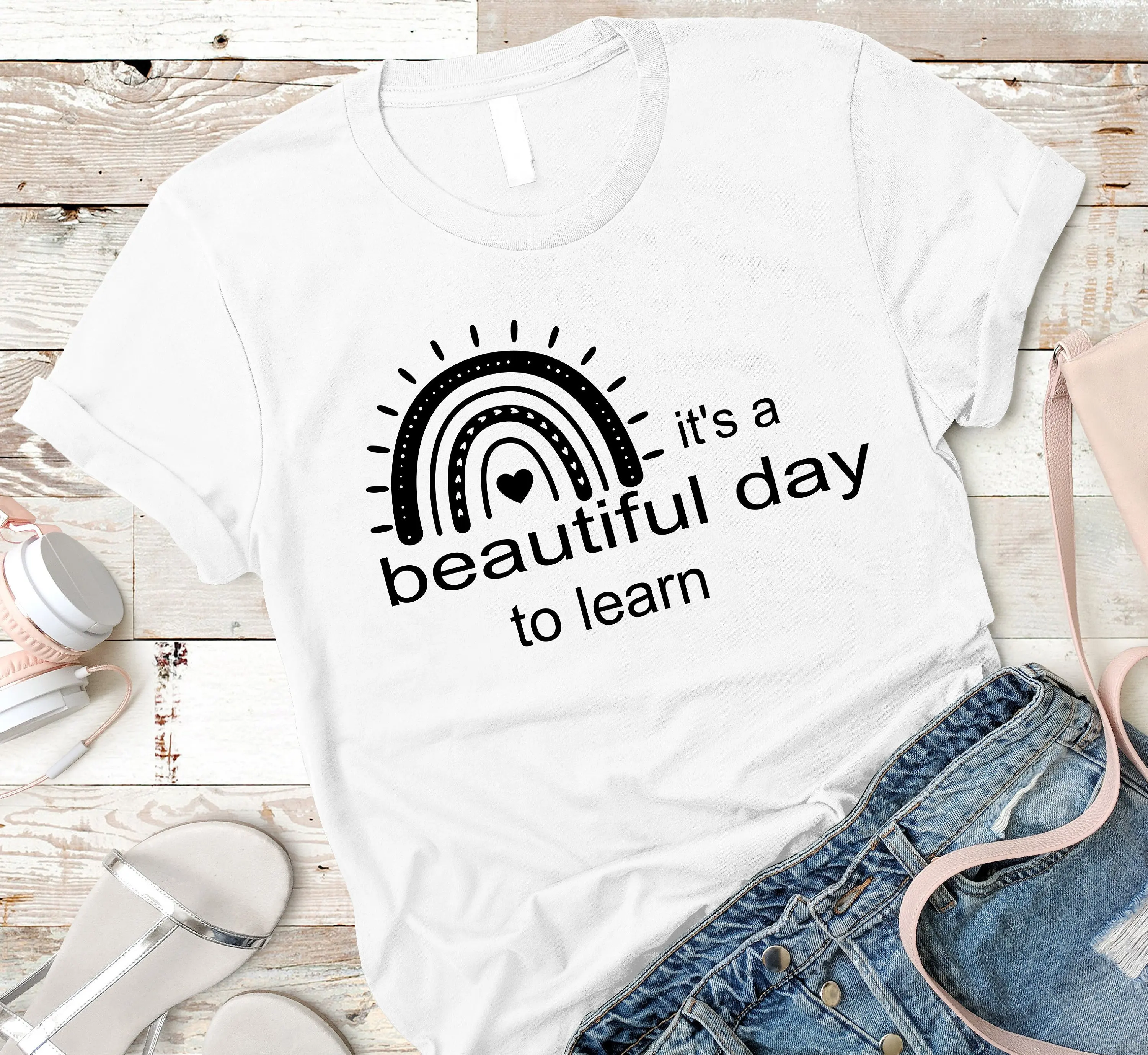 

It's A Beautiful Day To Learn T Shirt Back School Rainbow Teacher Funny