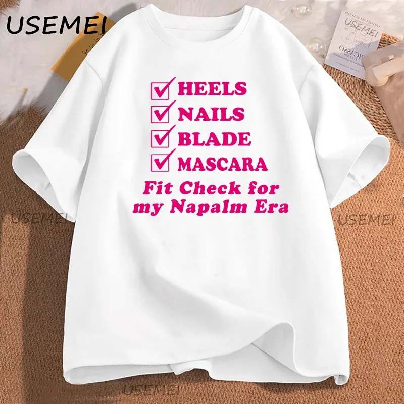 Fit Check for My Napalm Era T-shirt for Men Women KPOP Kawaii Korean Pop T Shirt Cotton Short-sleeve Printed Tshirt Streetwear