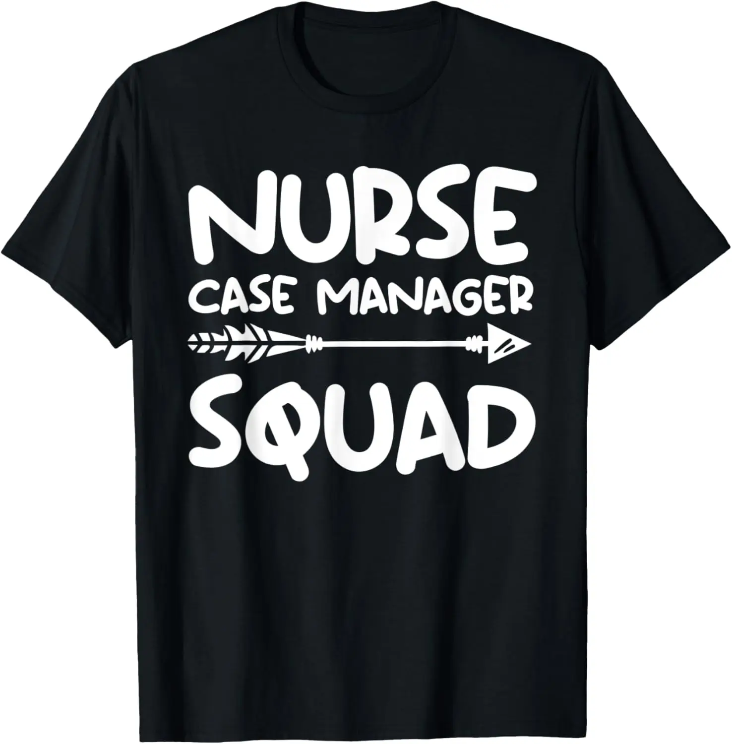 Hospital Nursing Staff Nurse Leader Nurse Case Manager T-Shirt