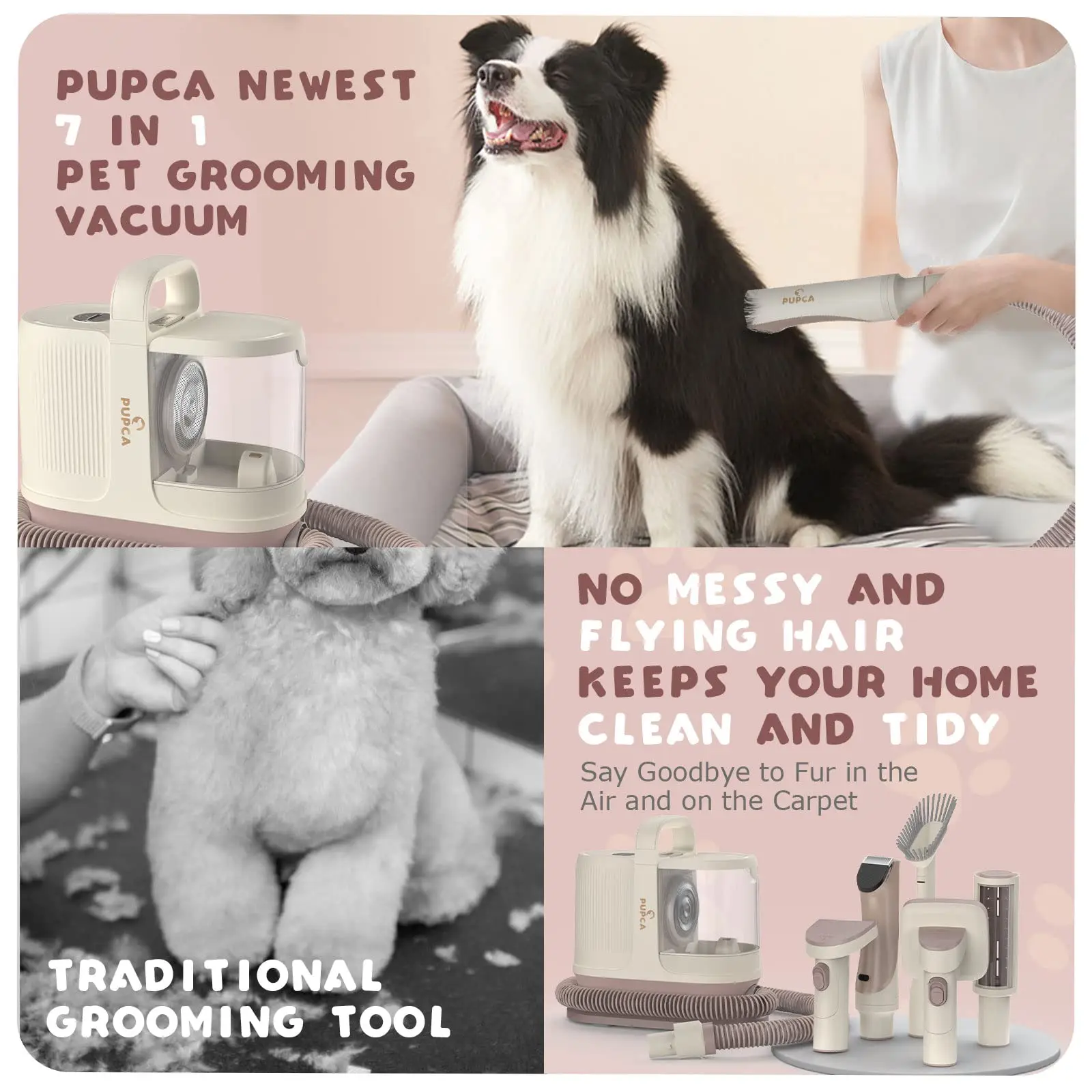 PUPCA Pet Grooming Kit 1.3L Vacuum Suction 99% Pet Hair 60db Low Noise & 12kpa 3 Levels Suction with 7 Grooming Shedding Tools