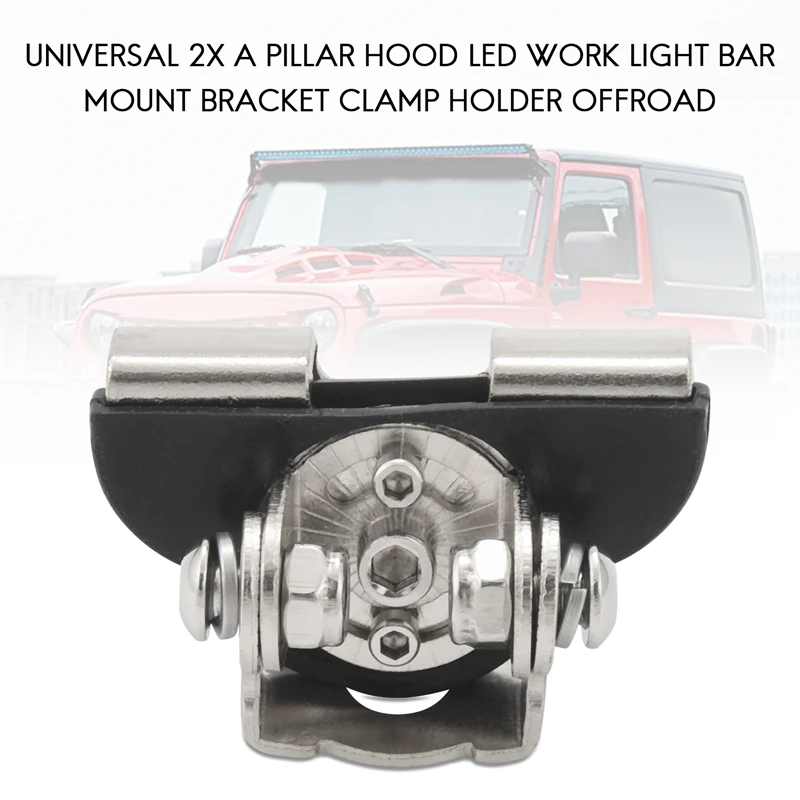 Universal 2x um pilar capô led barra de luz trabalho suporte braçadeira titular offroad